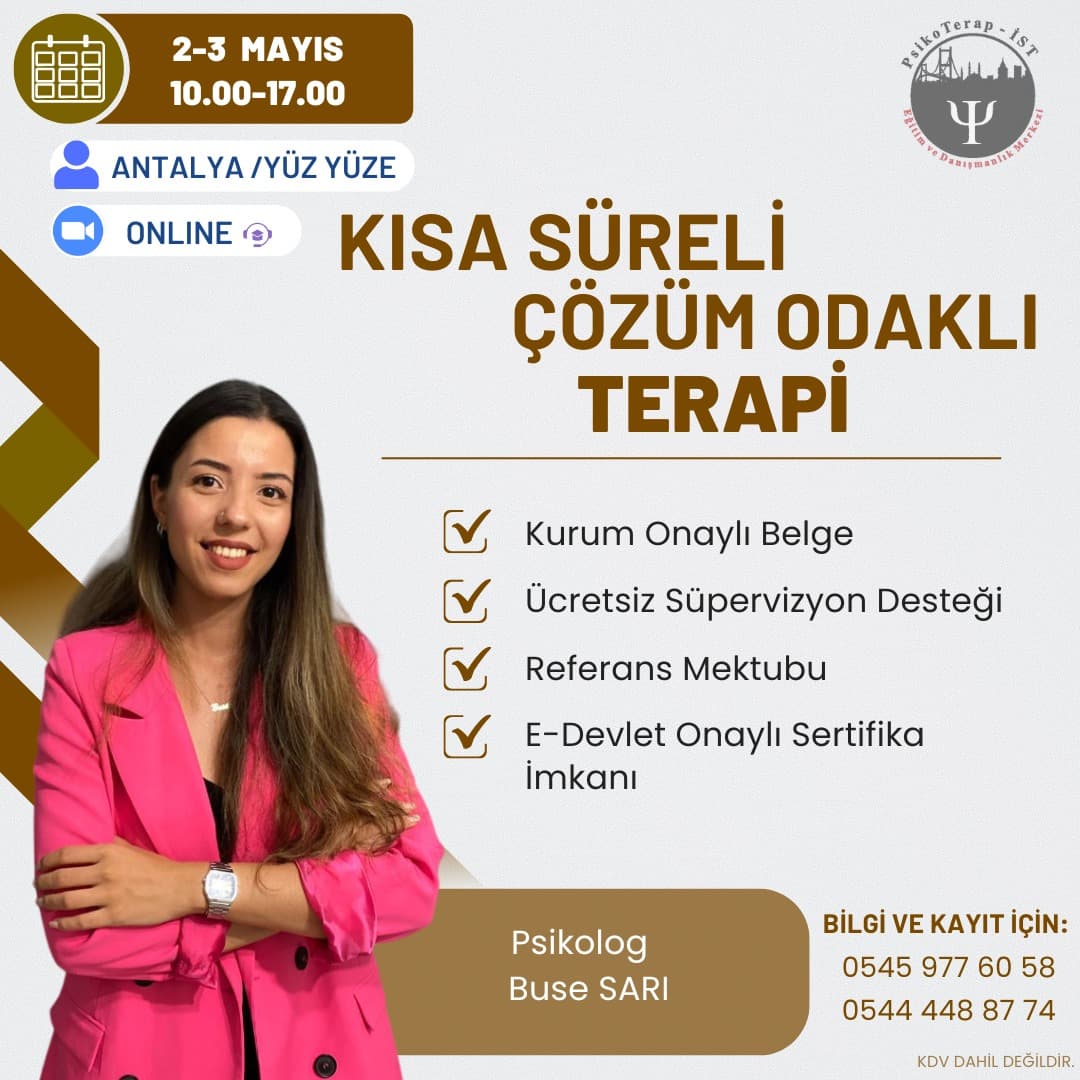 KISA SÜRELİ ÇÖZÜM ODAKLI TERAPİ